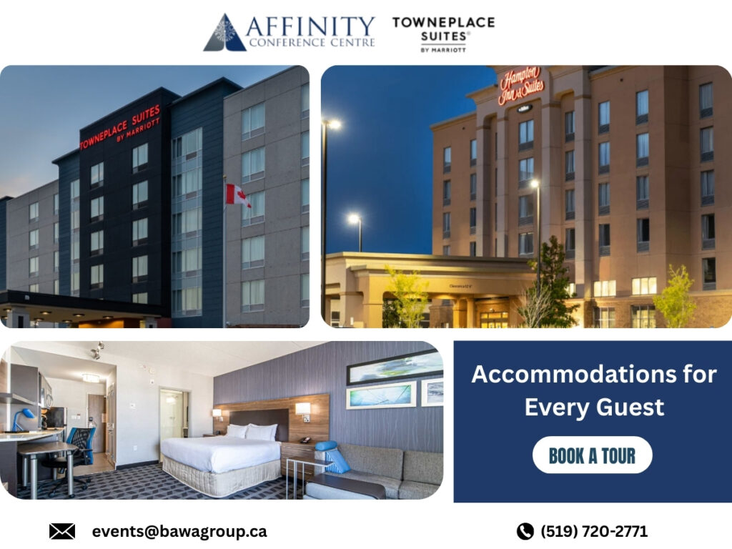 A collage showing the exterior of the TownePlace Suites by Marriott and the Hampton Inn & Suites by Hilton, along with an interior shot of a modern hotel suite. A title box reads: "Accommodations for Every Guest" with a "BOOK A TOUR" button. The image highlights the convenient lodging partners for the Affinity Conference Centre in Brantford.