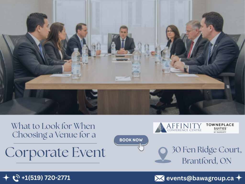 A group of professionals in a meeting at Affinity Conference Centre. Text: What to Look for When Choosing a Venue for a Corporate Event. Located in Brantford, ON.
