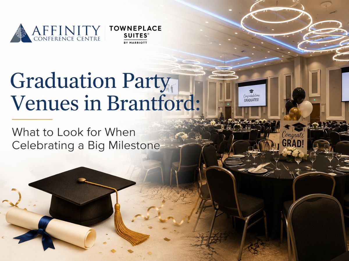 Graduation Party Venues in Brantford | Affinity Conference Centre