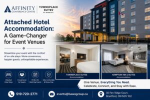 Affinity Conference Centre Attached Hotel Accommodation - Brantford Event Venue - TownePlace Suites & Hampton Inn.