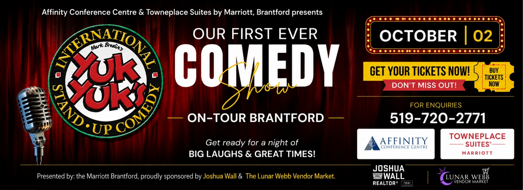 Yuk Yuk’s Comedy Show Brantford October 2 at Affinity Conference Centre with Joshua Wall and Lunar Webb sponsors.